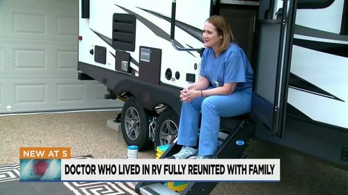 Doctor Finally Living With Her Family After A Year In An Rv To Keep Covid 19 Away