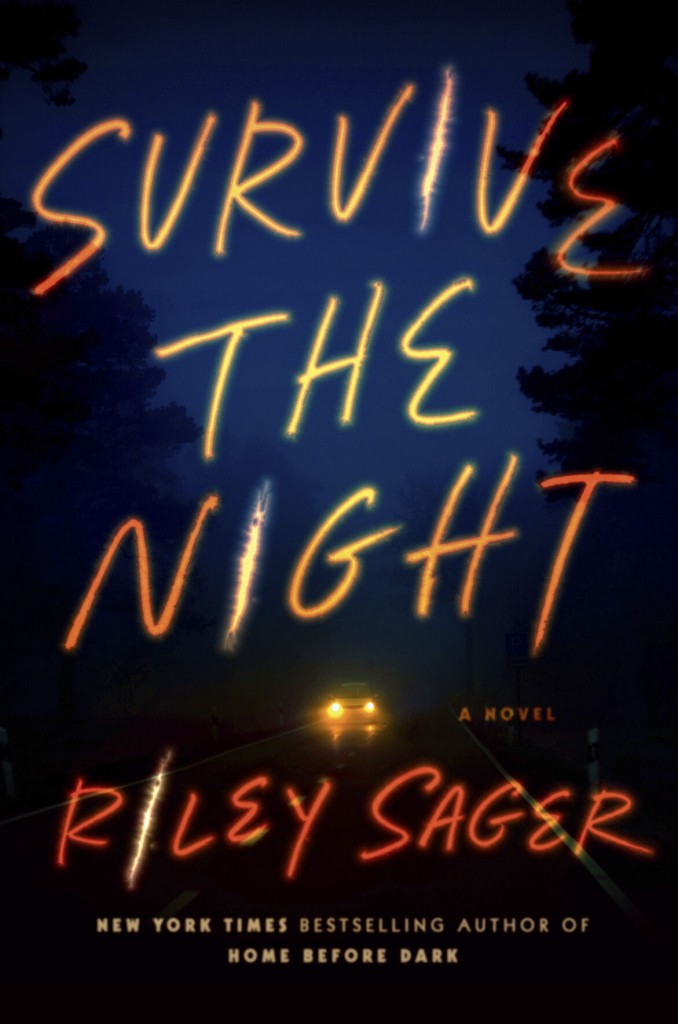 Review: ‘survive The Night’ Is A Fast Paced, Twisty Thriller