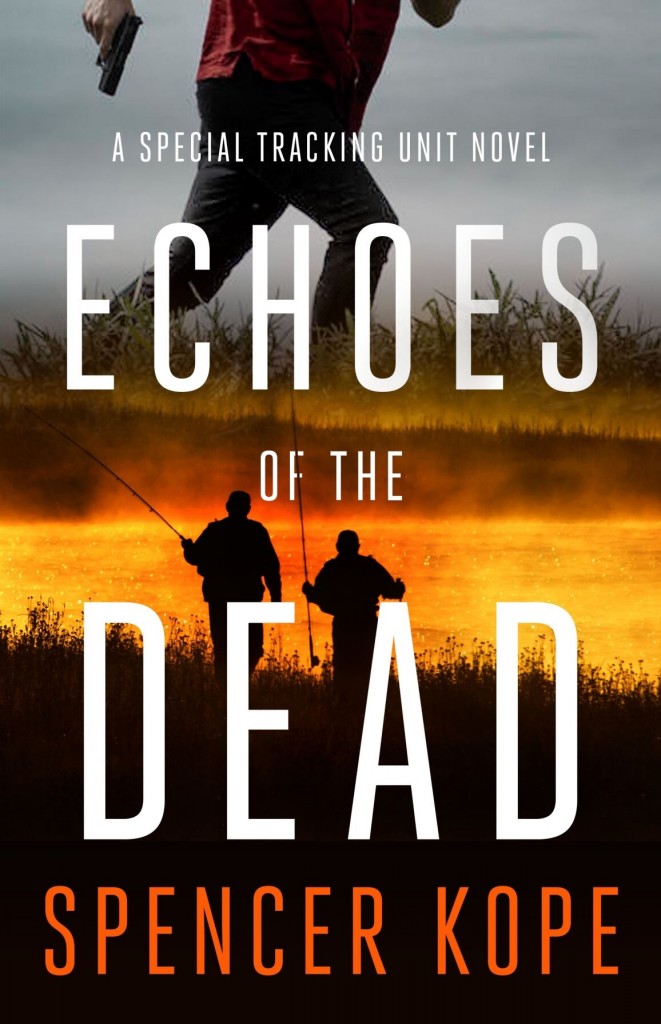 Review: ‘echoes Of The Dead’ Is A Fast Paced Thriller