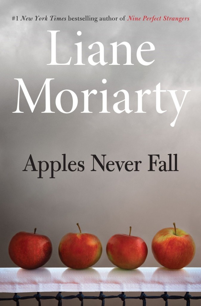 Review: Liane Moriarty Hits An Ace With ‘apples Never Fall’