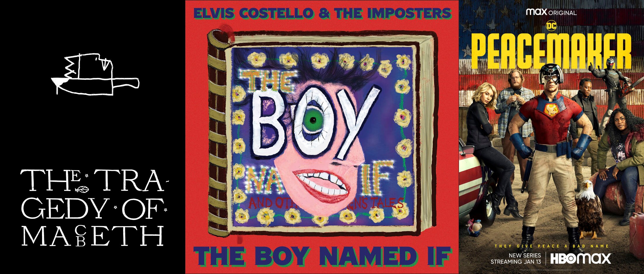 <p>This combination of photos shows, from left, promotional art for "The Tragedy of Macbeth," album art for "The Boy Named If," by Elvis Costello & The Imposters" and "The Peacemaker" a series on HBO Max. (A24/Capitol Records/HBO Max via AP)</p>