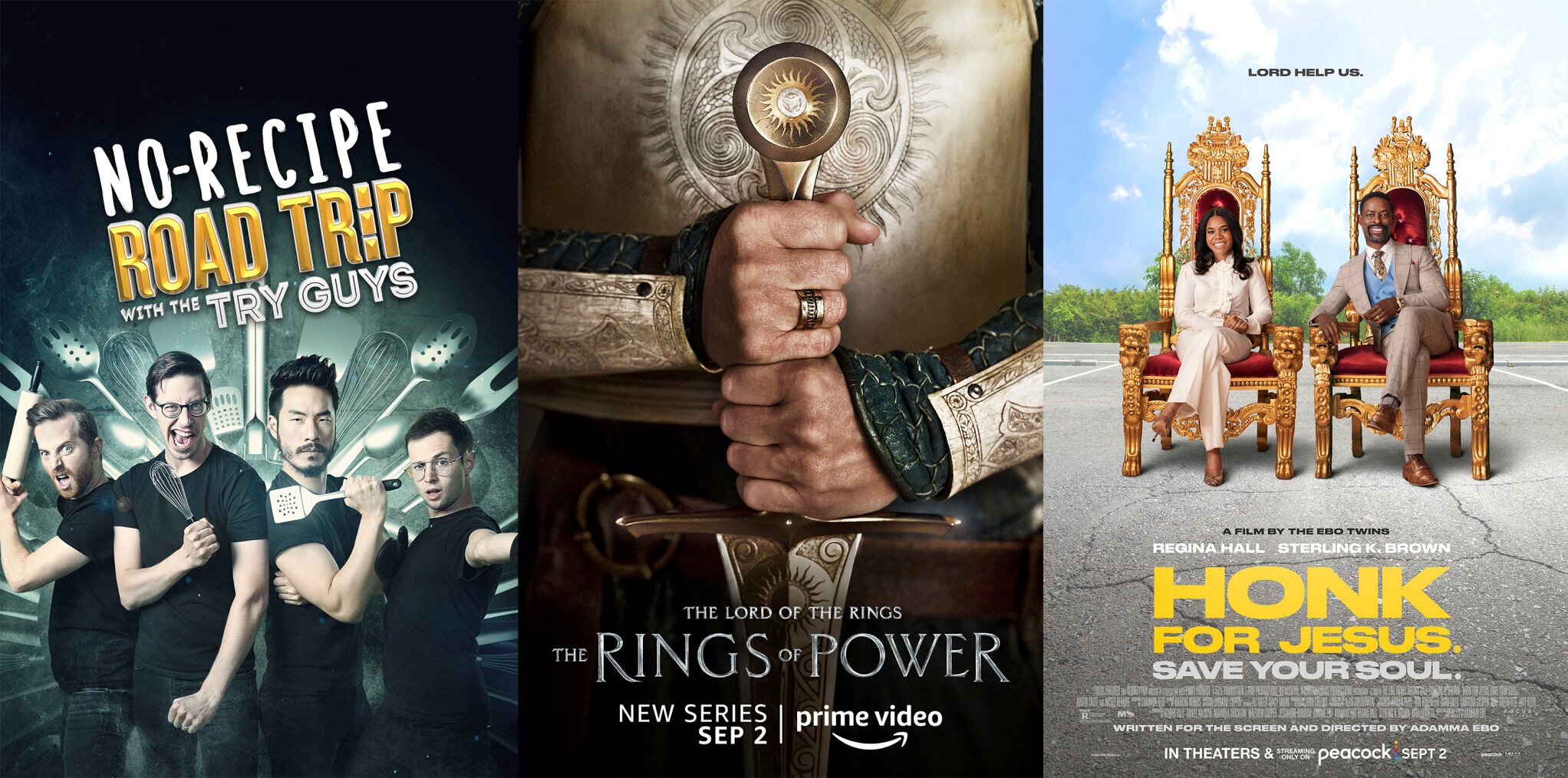 <p>This combination of images shows promotional art for "No-Recipe Road Trip with the Try Guys," premiering Aug. 31 on Food Network, left, "The Lord of the Rings: The Rings of Power," a series premiering Sept. 2 on Amazon, center, and "Honk for Jesus: Save Your Soul," a film streaming on Peacock on Sept. 2. (Food Network/Amazon/Peacock via AP)</p>