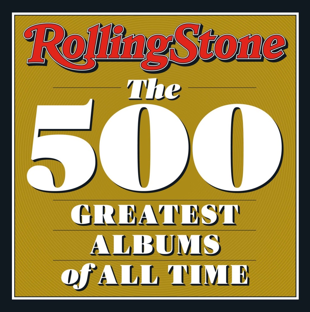 What Are The 500 Best Albums? Rolling Stone Has A New Answer
