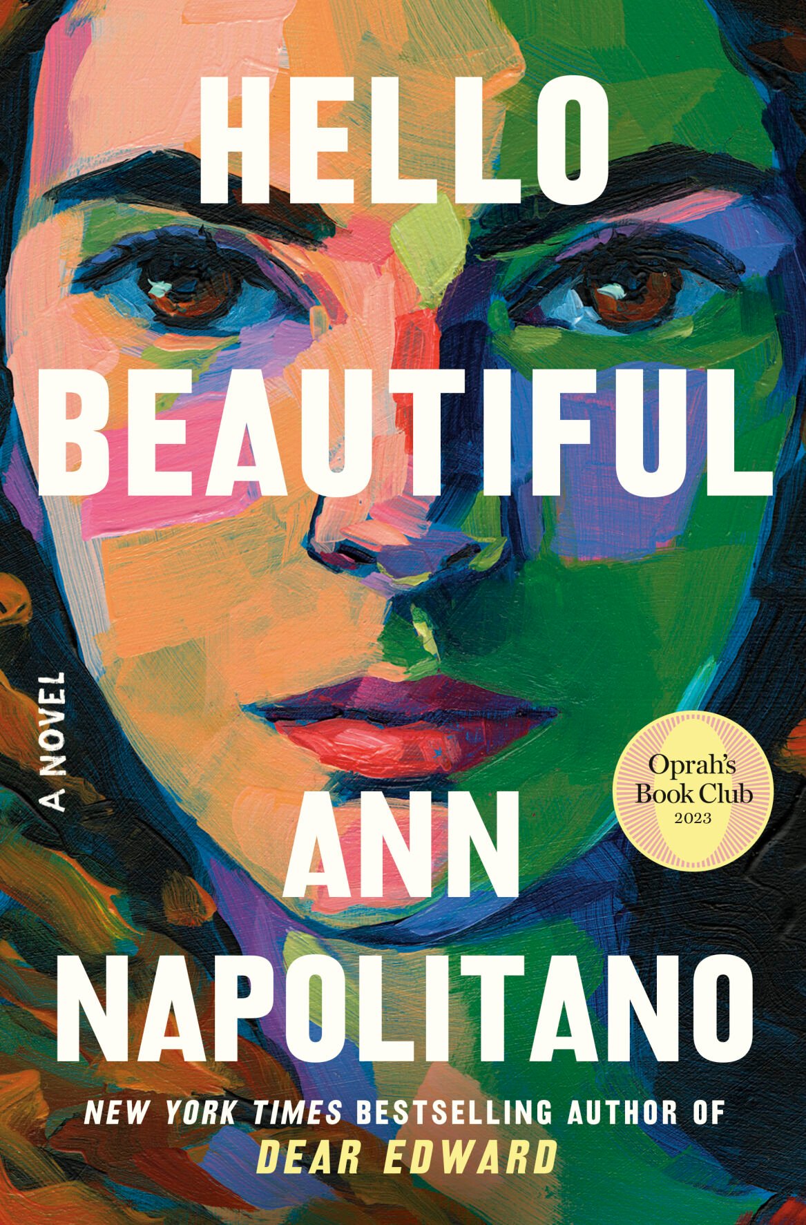 <p>"Hello Beautiful," by Ann Napolitano, was selected this month as Oprah Winfrey's 100th book club pick. </p>