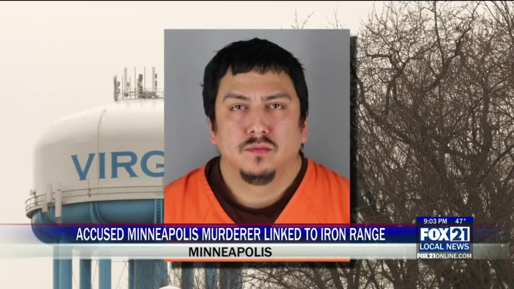 Minneapolis Murder Suspect Iron Range Links