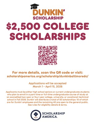 Dunkin’® Launches Fifth Annual Dmv Regional Scholarship Program With $125,000 In Scholarships To Students