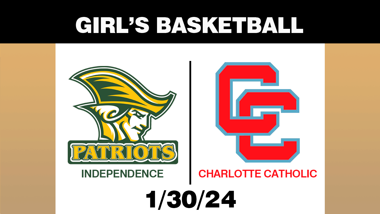 Independence charlotte catholic girls bahakel sports