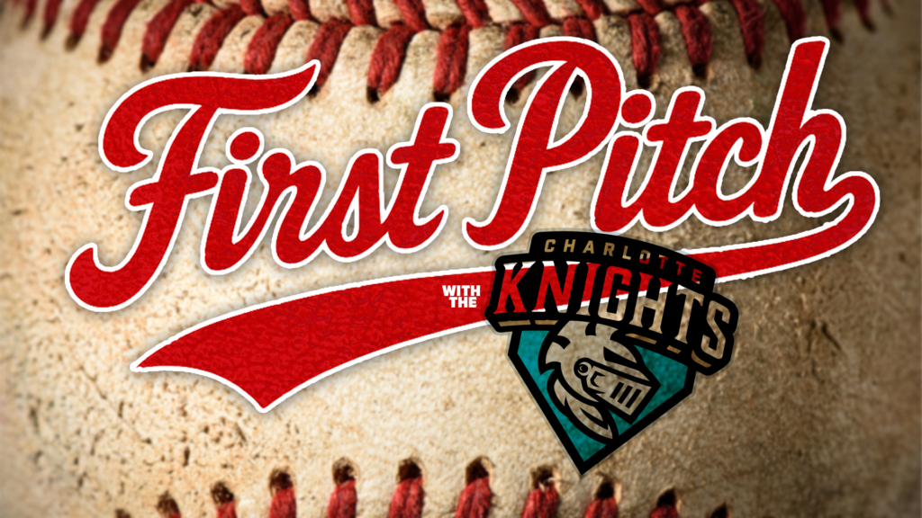 First Pitch With The Charlotte Knights Logo