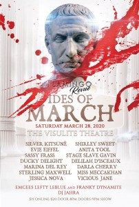 The Flamingo Revue Presents The Ides of March @ The Visulite Theatre | | |