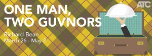 ONE MAN, TWO GUVNORS @ The Hadley Theatre | | |