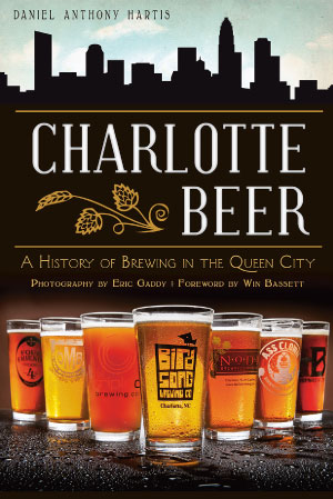 The History Of Charlotte Beer Charlotte Magazine