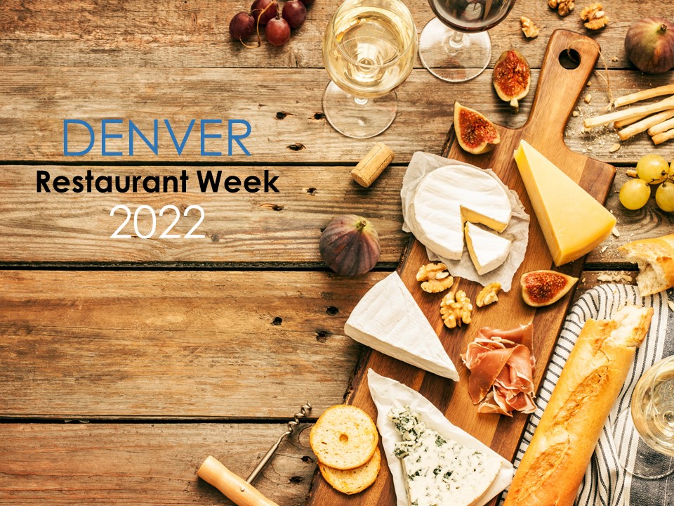 Denver Restaurant Week 2022