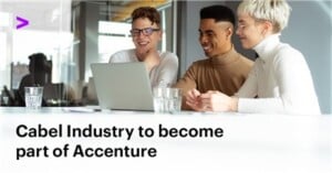Accenture To Acquire Cabel Industry, Strengthening Its Financial Services Capabilities In Italy