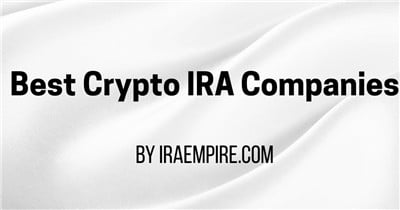 Best Crypto Ira Companies (rankings Released)