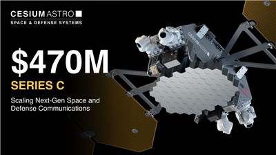 Cesiumastro Closes $470m In Series C Capital For Rapid U.s. Growth In 2026