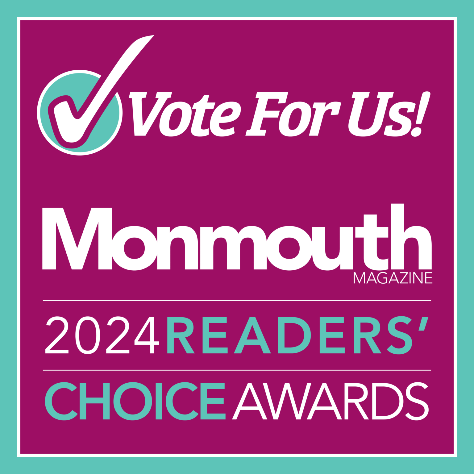 Monmouth Readers’ Choice Awards 2024 Get Out the Vote Health & Life