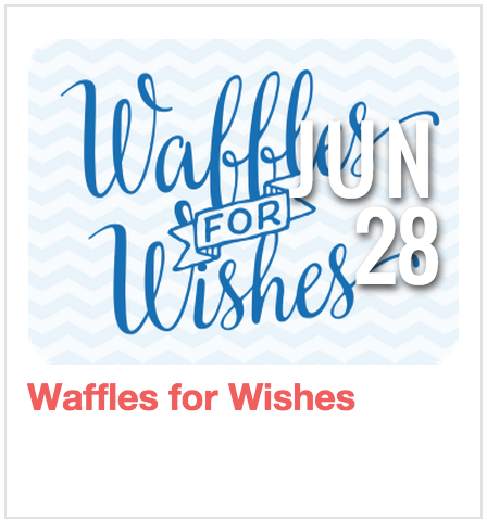 Waffles for Wishes