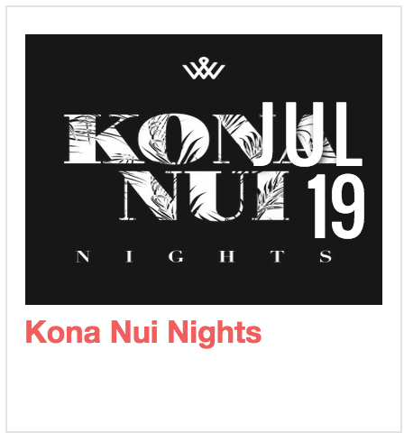 Kona Nui Night