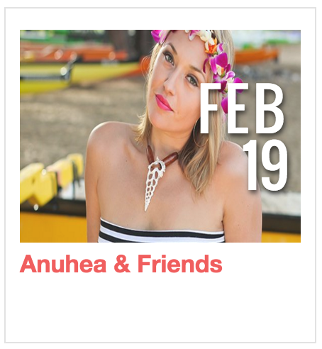 Anuhea & Friends