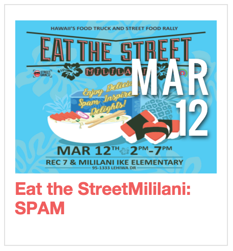 Eat the Street Mililani: SPAM