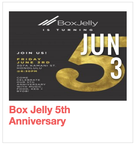 Box Jelly's 5th Anniversary