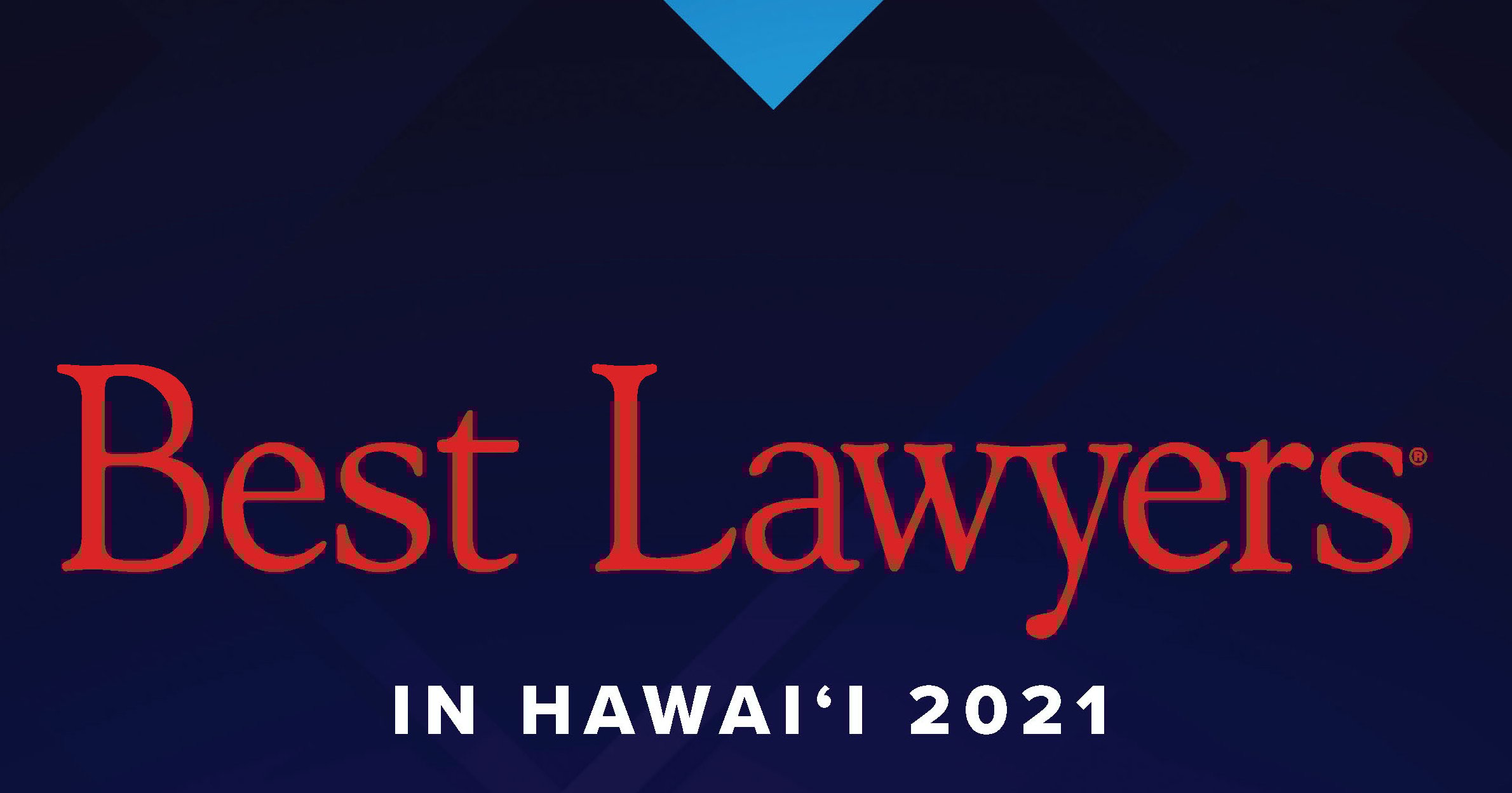 The Best Lawyers in Hawai‘i 2021