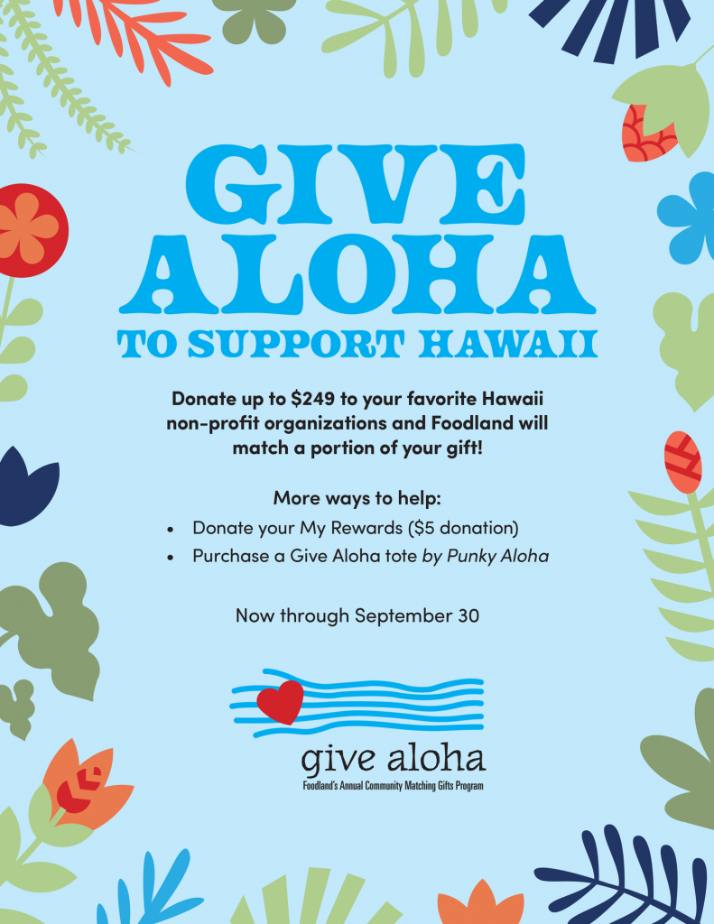 Foodland’s Give Aloha Program Supports Local Charities You Care About