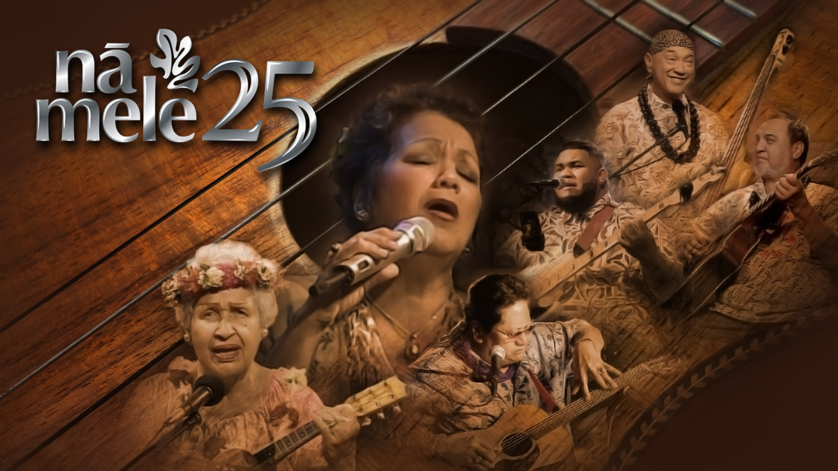Nā Mele: Celebrating 25 Years of Music With PBS Hawai'i
