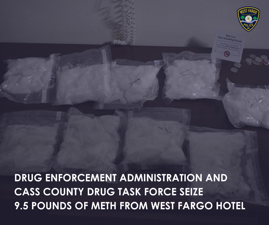 Drug Enforcement Administration And Cass County Drug Task Force Seize 95 Pounds Of Meth From West Fargo Hotel 1