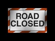 Road Closed Tuesday Night